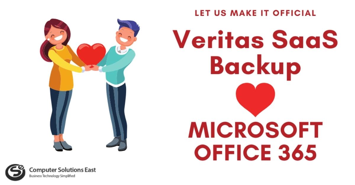 Let us make it official. Veritas SaaS Backup loves Microsoft Office 365