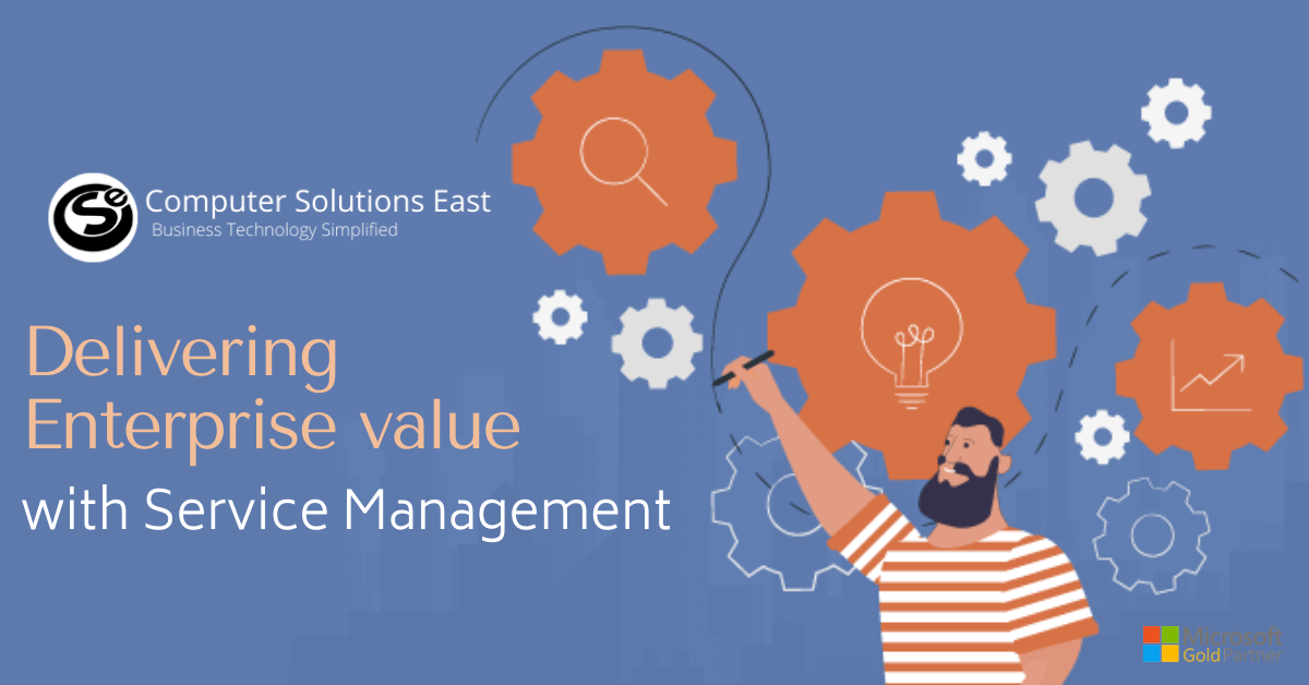 Enabling Enterprise delivers value through Service Management