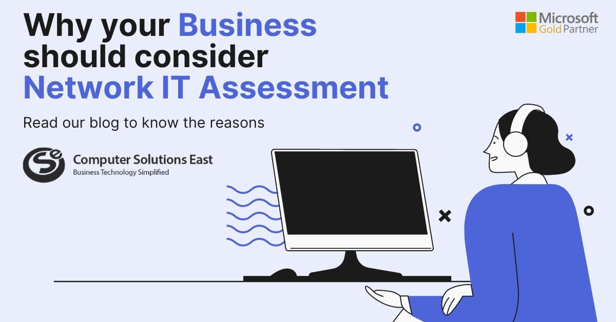 Network IT Assessment: 5 Ways How Enterprise Can Leverage It Right