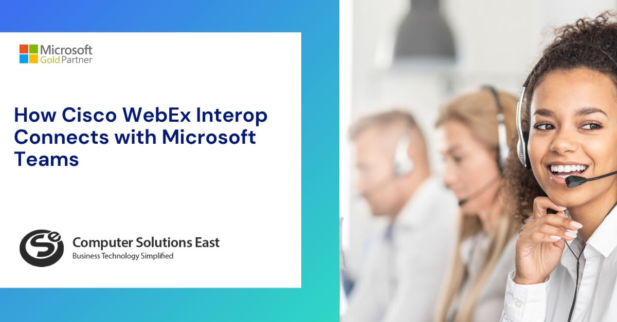 Adopting Microsoft Teams And Using it with WebEx