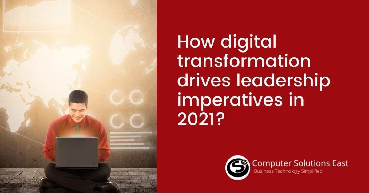 How powerful leadership can help businesses with seamless digital transformation?