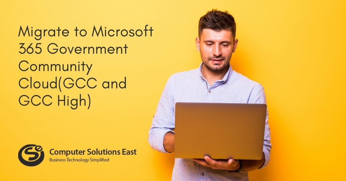 Introduction to Microsoft 365 Government Community Cloud and GCC High and what it means to Government Organizations