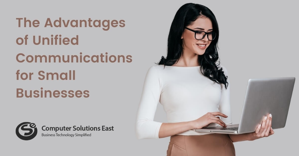 The Advantages of Unified Communications for Small Businesses