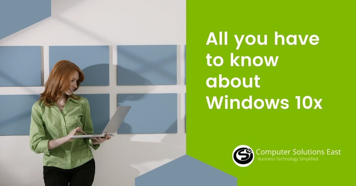 All you have to know about Windows 10x