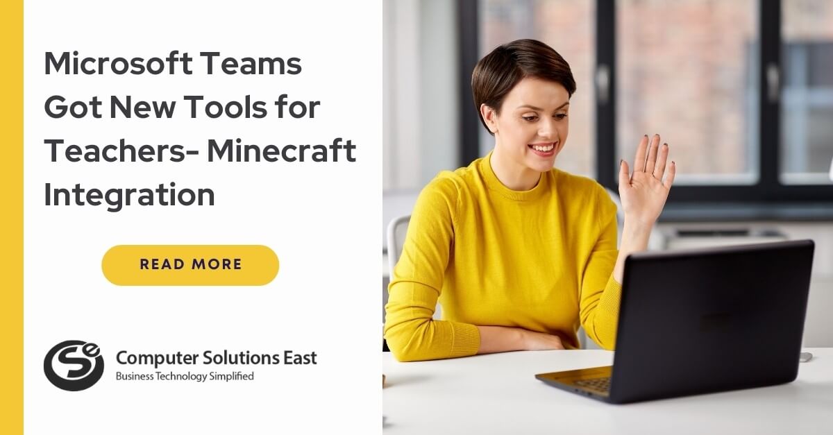 Microsoft Teams Got New Tools for Teachers- Minecraft Integration