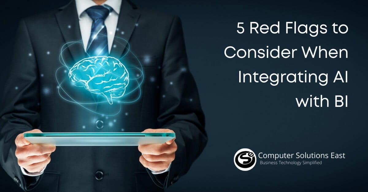 5 Red Flags to Consider When Integrating AI with BI