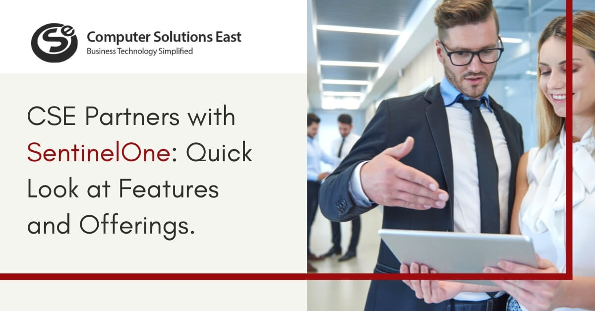 CSE Partners with SentinelOne: Quick Look at Features and Offerings