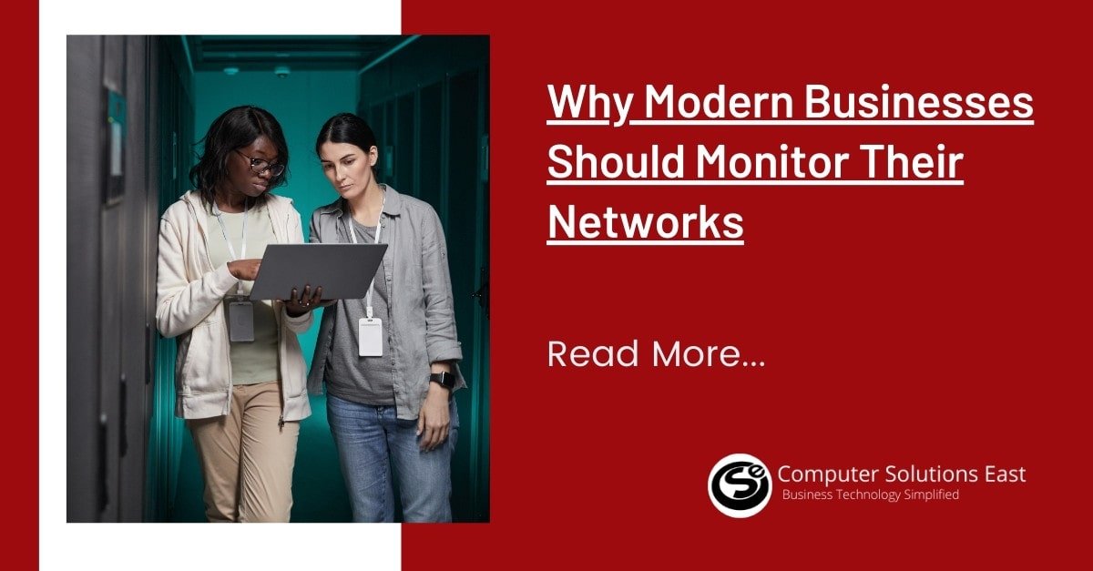 Why Modern Businesses Should Monitor Their Networks