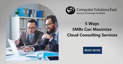 5 Ways SMBs Can Maximize Cloud Consulting Services