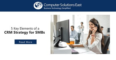 5 Key Elements of a CRM Strategy for SMBs