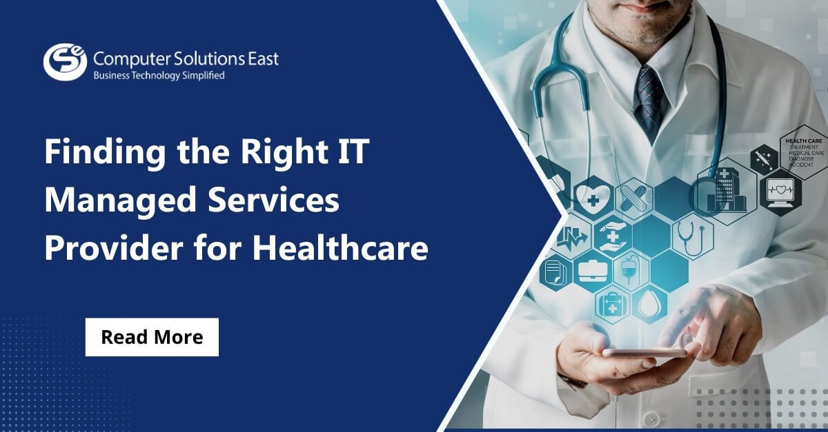 Streamlined Healthcare: Finding the Right IT Managed Services Provider for Your Facility