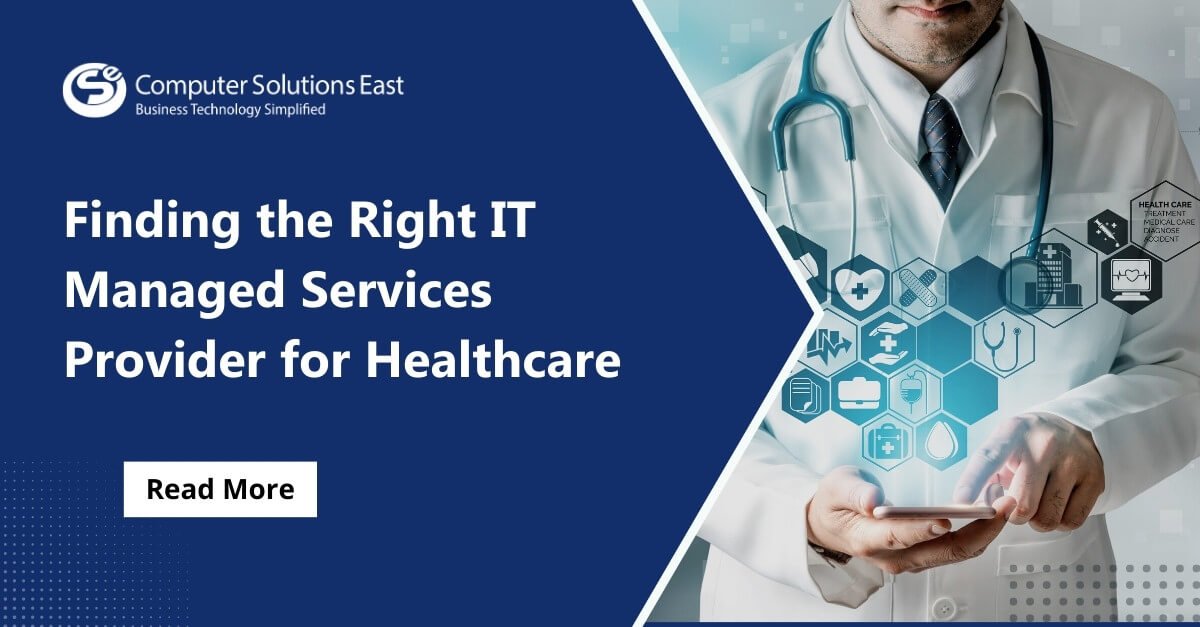 Finding the Right IT Managed Services Provider for Healthcare