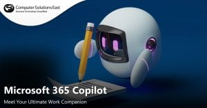 Meet Your Ultimate Work Companion: Microsoft 365 Copilot – Boost Productivity with AI