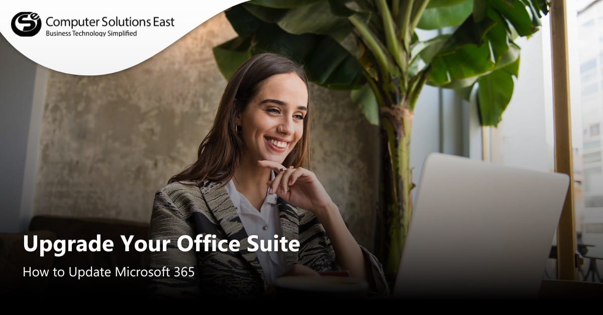 Upgrade Office Suite: How to Update Microsoft 365