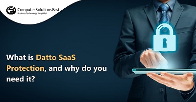 What is Datto SaaS Protection, and why do you need it?