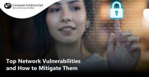 Top Network Vulnerabilities and Prevention Strategies for Businesses